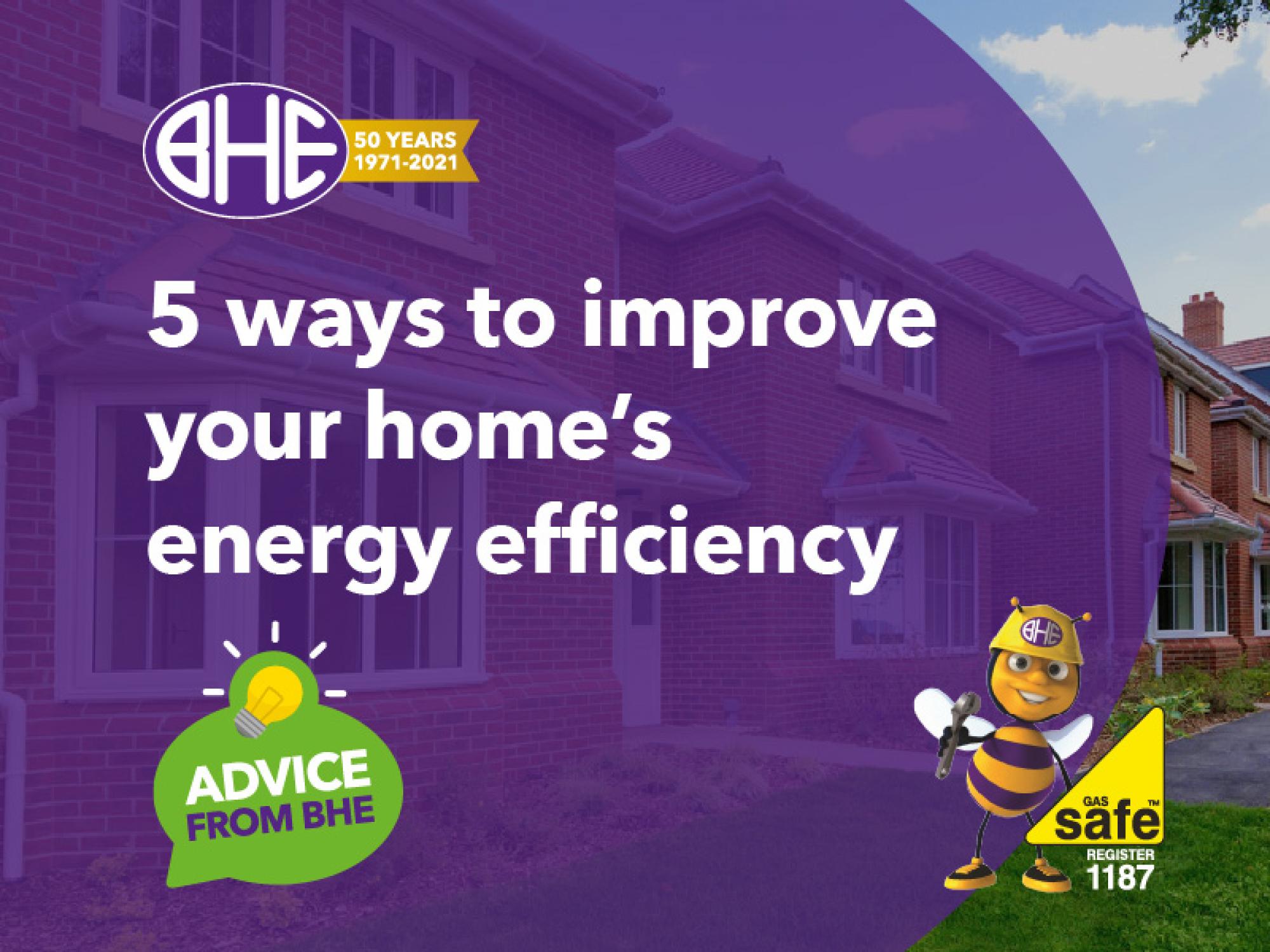 Fuel cost crisis: 5 tips to improve your home's energy efficiency with BHE, Bolton
