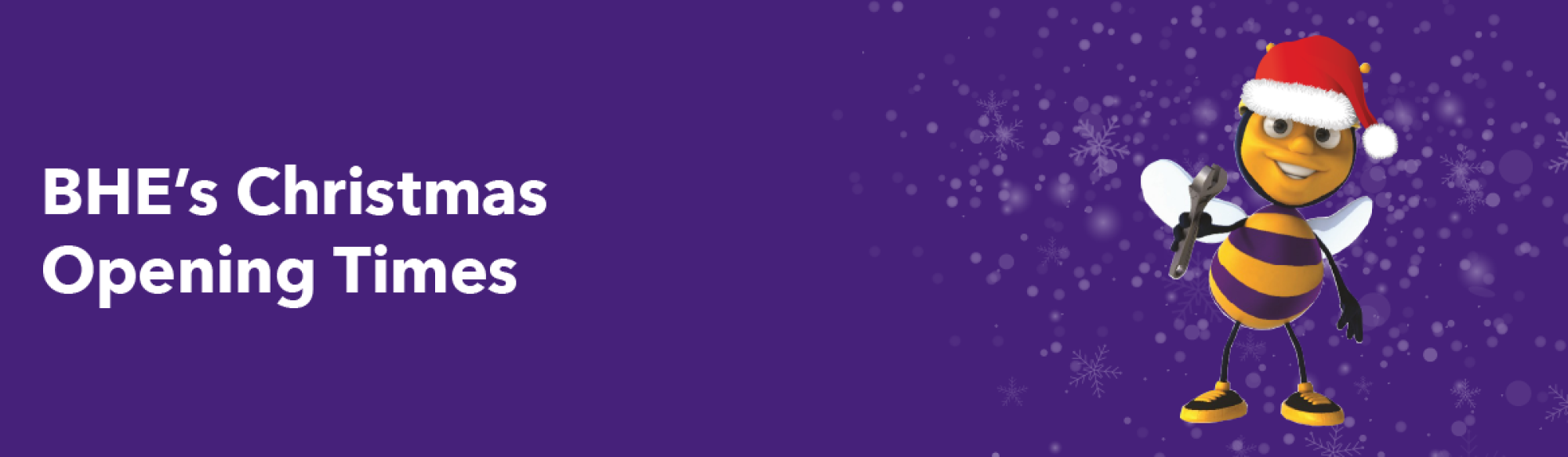 BHE's Christmas Opening Times