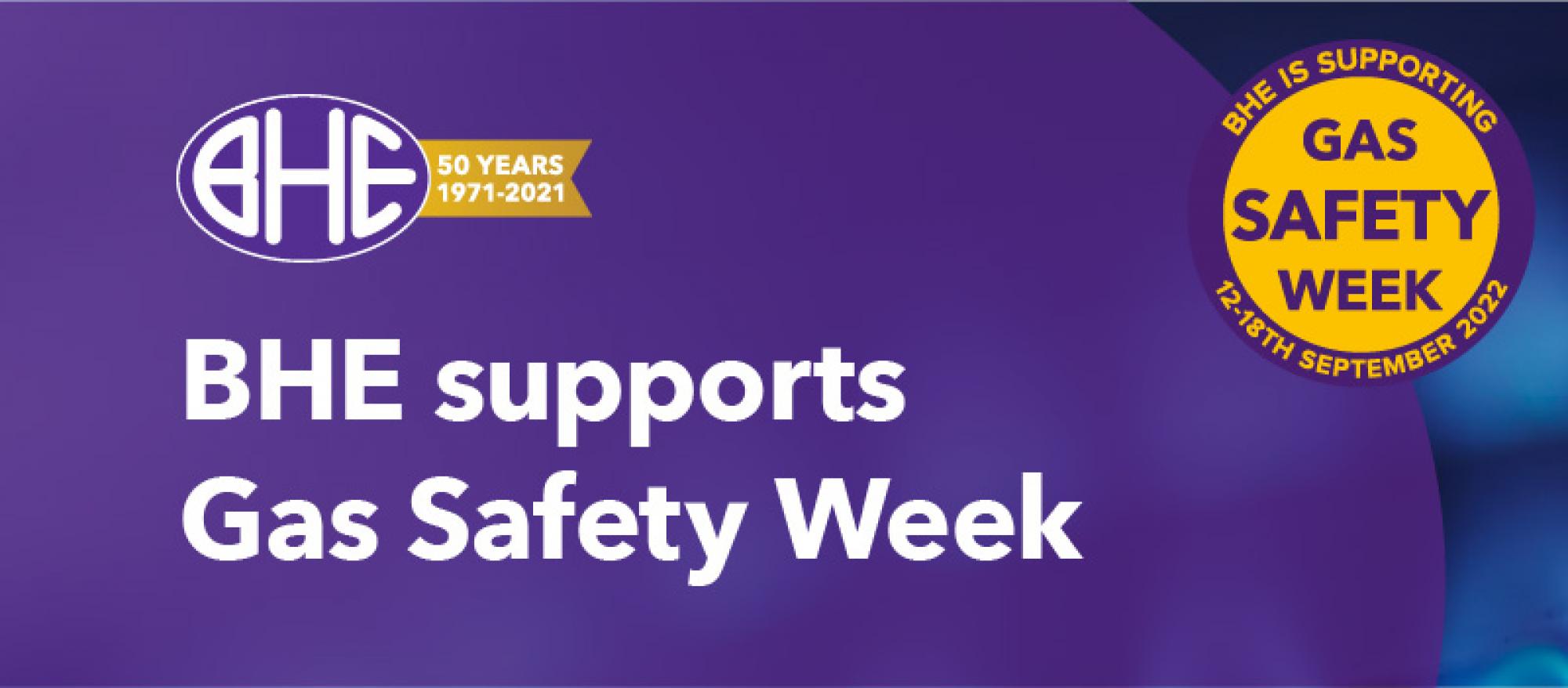 Bolton's BHE supports Gas Safety Week 2022, running from 12-18th September 2022